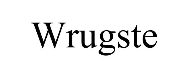 WRUGSTE WRUGSTE